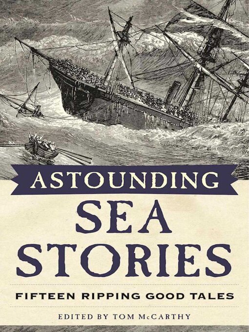 Title details for Astounding Sea Stories by Tom McCarthy - Available